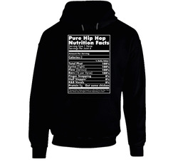 Pure Hip Hop Nutrition Facts Rap Music Fan Hoodie Pure Hip Hop Nutrition Facts Rap Music Fan Hoodie