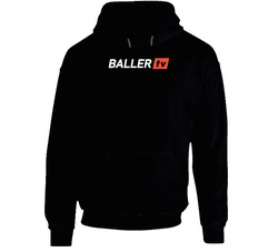 Baller Tv Live Streaming Amatuer Sports Fan Hoodie Baller Tv Live Streaming Amatuer Sports Fan Hoodie
