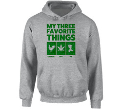 Three Favorite Things Chicken Pot Pie Weed Stoner Raglan Hoodie Three Favorite Things Chicken Pot Pie Weed Stoner Raglan Hoodie