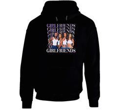 Girlfriends 2000s Sitcom Tv Show Hoodie Girlfriends 2000s Sitcom Tv Show Hoodie