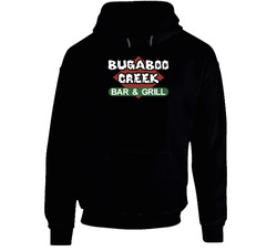 Bugaboo Creek Bar And Grill Hoodie Bugaboo Creek Bar And Grill Hoodie