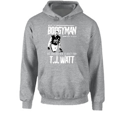 Boogyman Sleeps He Checks For T.j. Watt Football Hoodie Boogyman Sleeps He Checks For T.j. Watt Football Hoodie