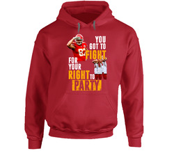 You Got To Fight For Your Right To Party Travis Kelce Kansas City Football Hoodie You Got To Fight For Your Right To Party Travis Kelce Kansas City Football Hoodie