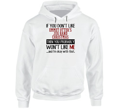 If You Don' T Like Emmet Otter's Jug Band Christmas You Won't Like Me Novel Character Hoodie If You Don' T Like Emmet Otter's Jug Band Christmas You Won't Like Me Novel Character Hoodie