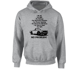 1969 Triumph Tr6 No Problem Vintage Car Hoodie 1969 Triumph Tr6 No Problem Vintage Car Hoodie