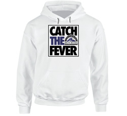 Catch The Fever Colorado Baseball Fan Hoodie Catch The Fever Colorado Baseball Fan Hoodie