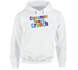 Cinnamon Toast Crunch Logo Greatest Cereal Of All Time Breakfast Fan Foodie Hoodie Cinnamon Toast Crunch Logo Greatest Cereal Of All Time Breakfast Fan Foodie Hoodie
