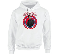 Raymond Reddington The Blacklist For President Tv Show Villain Fan Hoodie Raymond Reddington The Blacklist For President Tv Show Villain Fan Hoodie