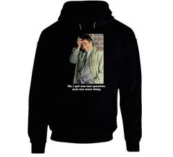 Columbo Peter Falk Detective Tv Show With Quote Hoodie Columbo Peter Falk Detective Tv Show With Quote Hoodie