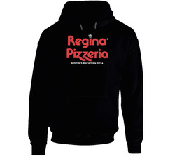 Regina Pizzeria Boston Massachusetts Top Restaurants Food Fan Lover Hoodie Regina Pizzeria Boston Massachusetts Top Restaurants Food Fan Lover Hoodie
