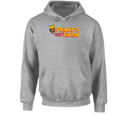 Prince's Hot Chicken Nashville Tennessee Top Restaurants Food Fan Lover Foodie Hoodie Prince's Hot Chicken Nashville Tennessee Top Restaurants Food Fan Lover Foodie Hoodie