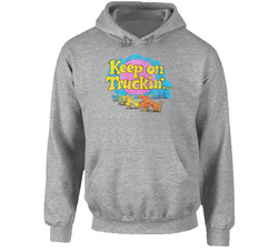 Keep On Truckin Retro Grunge Hoodie Keep On Truckin Retro Grunge Hoodie