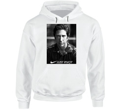 Just Pivot Funny Ross Friends Trendy Meme Hoodie Just Pivot Funny Ross Friends Trendy Meme Hoodie