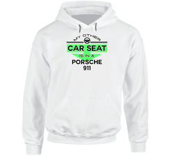 Car Seat In A Porsche 911 Funny Kids Car Hoodie Car Seat In A Porsche 911 Funny Kids Car Hoodie