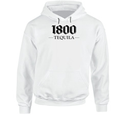1800 Tequila Booze Drink Hoodie 1800 Tequila Booze Drink Hoodie