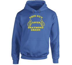Draymond Green This Guy Loves Basketball Hockey Baseball Football Hoodie Draymond Green This Guy Loves Basketball Hockey Baseball Football Hoodie