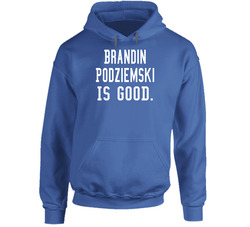 Brandin Podziemski Is Good Hoodie Brandin Podziemski Is Good Hoodie