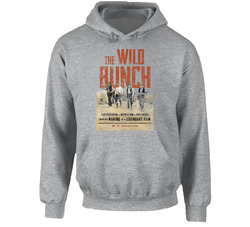 The Wild Bunch 60s Western Movie Worn Look Vintage Unisex Hoodie The Wild Bunch 60s Western Movie Worn Look Vintage Unisex Hoodie