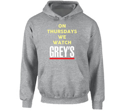 On Thursdays We Watch Grey's Anatomy Funny Tv Show Hoodie