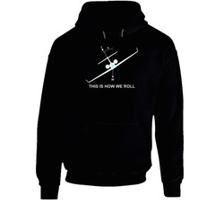 Funny This Is How We Roll Flight Flying Aviation Hoodie
