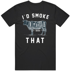 I'd Smoke That Favorite Beef Cuts T Shirt I'd Smoke That Favorite Beef Cuts T Shirt