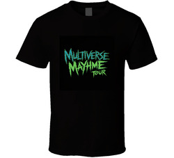 Multiverse-mayhem-tour-fictional-band T Shirt