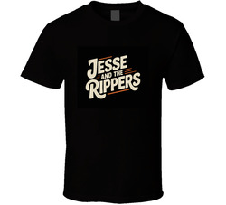 Jesse-and-the-rippers-fictional-band-fro T Shirt Jesse-and-the-rippers-fictional-band-fro T Shirt