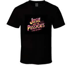 Josie-and-the-pussycats-live-action-fict T Shirt Josie-and-the-pussycats-live-action-fict T Shirt