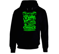 Kidney Disease - Strong Black Hooded Sweatshirt Hoodie Kidney Disease - Strong Black Hooded Sweatshirt Hoodie