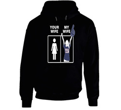 New York Giants T Shirt Sports Football Your Wife My Wife Funny Sporting Apparel Graphic Tee Unisex Apparel Black Hooded Sweatshirt Hoodie New York Giants T Shirt Sports Football Your Wife My Wife Funny Sporting Apparel Graphic Tee Unisex Apparel Black Hooded Sweatshirt Hoodie