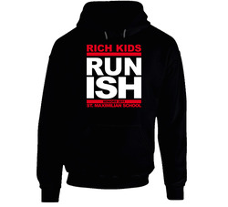 Rich Kids Run Ish How To Make It In America Black Hooded Sweatshirt Hoodie Rich Kids Run Ish How To Make It In America Black Hooded Sweatshirt Hoodie