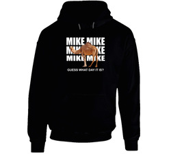 Mike Mike Mike Guess What Day It Is Funny Commercial Black Hooded Sweatshirt Hoodie Mike Mike Mike Guess What Day It Is Funny Commercial Black Hooded Sweatshirt Hoodie