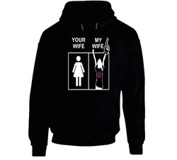 Chicago Cubs T Shirt Sports Baseball Tee Your Wife My Wife Funny Sporting Unisex Apparel Black Hooded Sweatshirt Hoodie Chicago Cubs T Shirt Sports Baseball Tee Your Wife My Wife Funny Sporting Unisex Apparel Black Hooded Sweatshirt Hoodie