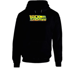Back To The 80's Black Hooded Sweatshirt Hoodie Back To The 80's Black Hooded Sweatshirt Hoodie