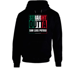 Straight Outta San Luis Potosi Mexican City Mexico Grunge Parody Black Hooded Sweatshirt Hoodie