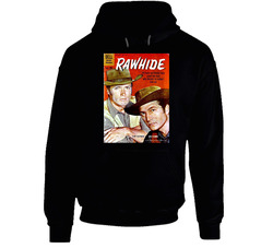 Rawhide Nostalgic 60s Tv Show Fan Gift Idea Black Hooded Sweatshirt Hoodie Rawhide Nostalgic 60s Tv Show Fan Gift Idea Black Hooded Sweatshirt Hoodie