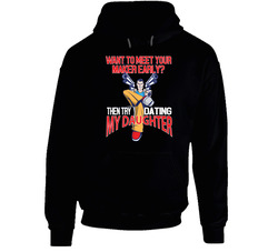 Try Dating My Daughter Black Hooded Sweatshirt Hoodie Try Dating My Daughter Black Hooded Sweatshirt Hoodie