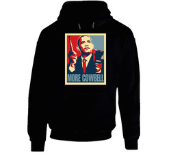Obama More Cowbell Parody Black Hooded Sweatshirt Hoodie Obama More Cowbell Parody Black Hooded Sweatshirt Hoodie