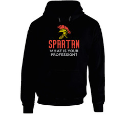 Spartan What Is Your Profession Funny Worn Look Black Hooded Sweatshirt Hoodie Spartan What Is Your Profession Funny Worn Look Black Hooded Sweatshirt Hoodie