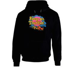 Keep On Truckin' Black Hooded Sweatshirt Hoodie Keep On Truckin' Black Hooded Sweatshirt Hoodie