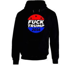 Fuck Donald Trump 2016 Worst President Usa Black Hooded Sweatshirt Hoodie Fuck Donald Trump 2016 Worst President Usa Black Hooded Sweatshirt Hoodie