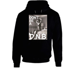 Don't Be A D.n.b Rowdy Ronda Rousey Mma Fighter Black Hooded Sweatshirt Hoodie Don't Be A D.n.b Rowdy Ronda Rousey Mma Fighter Black Hooded Sweatshirt Hoodie