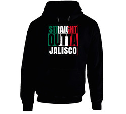 Straight Outta Jalisco Mexican City Mexico Grunge Parody Black Hooded Sweatshirt Hoodie Straight Outta Jalisco Mexican City Mexico Grunge Parody Black Hooded Sweatshirt Hoodie