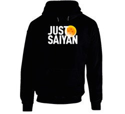 Just Saiyan White Text Black Hooded Sweatshirt Hoodie Just Saiyan White Text Black Hooded Sweatshirt Hoodie