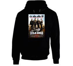 Wild Hogs Cool 21st Century Comedy Classic Movie Fan Black Hooded Sweatshirt Hoodie Wild Hogs Cool 21st Century Comedy Classic Movie Fan Black Hooded Sweatshirt Hoodie
