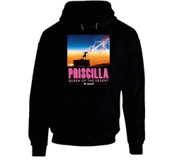 Priscilla Queen Of The Dessert Musical Black Hooded Sweatshirt Hoodie Priscilla Queen Of The Dessert Musical Black Hooded Sweatshirt Hoodie