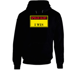 I Win Tee Black Hooded Sweatshirt Hoodie I Win Tee Black Hooded Sweatshirt Hoodie