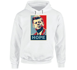 Jfk John F Kennedy President Hope Hooded Sweatshirt Hoodie Jfk John F Kennedy President Hope Hooded Sweatshirt Hoodie