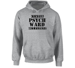 Custer South Dakota Psych Ward Funny Halloween City Costume Hooded Sweatshirt Hoodie Custer South Dakota Psych Ward Funny Halloween City Costume Hooded Sweatshirt Hoodie