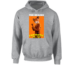 Fantastic Mr Fox Brains Hooded Sweatshirt Hoodie Fantastic Mr Fox Brains Hooded Sweatshirt Hoodie